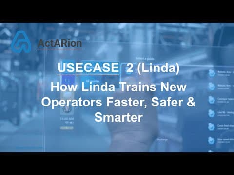 Use Case 2 – How Linda Trains New Operators Faster & Safer